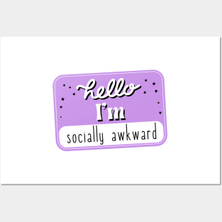 Hello, I am socially awkward Posters and Art